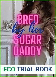 Bred By Her Sugar Daddy (Sugar Daddy Breeding, #1)