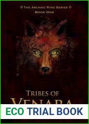 Tribes of Venara: The Archaic Ring Series