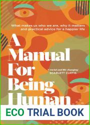 A Manual for Being Human