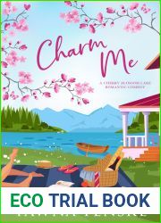 Charm Me (Cherry Blossom Lake, #2)