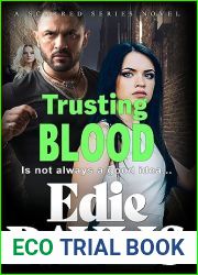 Trusting Blood: A brand new gritty gangland thriller from Edie Baylis (Scarred Book 3)