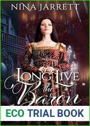 Long Live the Baron (Inconvenient Scandals #1; Inconvenient Brides #6)