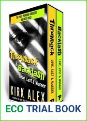 Throwback and Backlash: Love, Lust and Murder Series