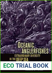 Oceanic Anglerfishes: Extraordinary Diversity in the Deep Sea
