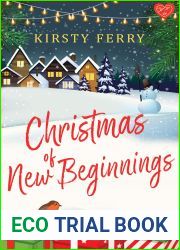 Christmas of New Beginnings: An uplifting festive romance full of warmth (Padcock Village Book 1)