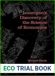 Lonergan|s Discovery of the Science of Economics (Lonergan Studies)