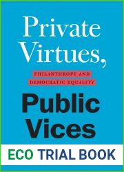 Private Virtues, Public Vices: Philanthropy and Democratic Equality