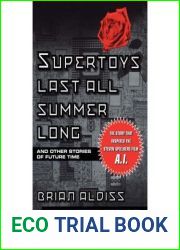 Supertoys Last All Summer Long: and Other Short Stories (Book) - Common