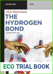The Hydrogen Bond: A Bond for Life (De Gruyter STEM)