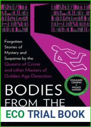 Bodies from the Library 4: Lost Tales of Mystery and Suspense from the Golden Age of Detection
