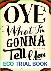 Oye what I|m Gonna Tell You
