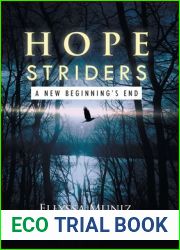 Hope Striders: A New Beginning|s End (#1)