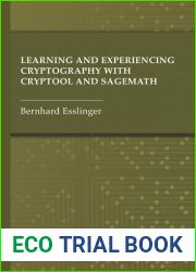Learning and Experiencing Cryptography With Cryptool and Sagemath