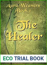 The Healer (Aura Weavers Book 1)