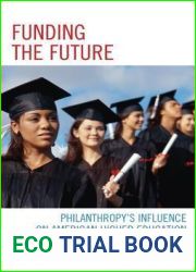 Funding the Future: Philanthropy|s Influence on American Higher Education
