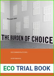 The Burden of Choice: Recommendations, Subversion, and Algorithmic Culture