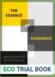 The Essence of Scenarios: Learning from the Shell Experience