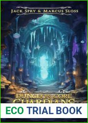 Dungeon Core Guardians: A LitRPG Fantasy