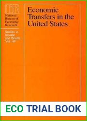 Economic Transfers in the United States (Volume 49) (National Bureau of Economic Research Studies in Income and Wealth)