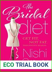 The Bridal Diet: Get Fit, Not Fat, This Festive Season