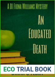 An Educated Death (DI Fiona Williams Mystery #4)