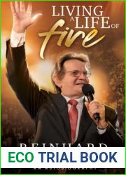 Living a Life of Fire