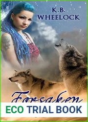 Forsaken (Lab Shifters #1)