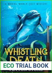 Whistling Death: A Marine World Cozy Mystery