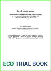 Dundrennan Abbey: Archaeological Investigation within the South Range of a Cistercian House in Kirkcudbrightshire (Dumfries and Galloway), Scotland