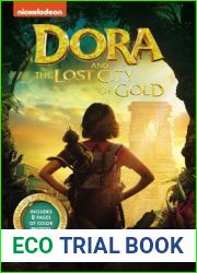 Dora and the Lost City of Gold: The Junior Novel
