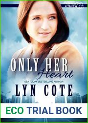 Only Her Heart (Opposites Attract #1)