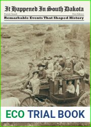 It Happened in South Dakota: Remarkable Events That Shaped History (It Happened In Series)