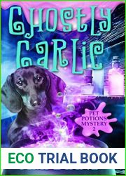 Ghostly Garlic (Pet Potions Mystery, 2)