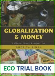 Globalization and Money: A Global South Perspective