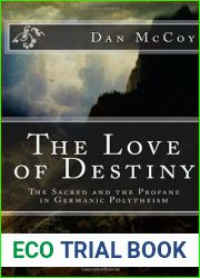 The Love of Destiny: The Sacred and the Profane in Germanic Polytheism