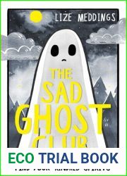 The Sad Ghost Club Volume 1