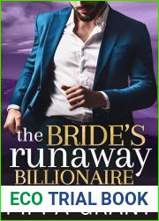 The Bride|s Runaway Billionaire (Three BFFs and a Wedding Book 3)