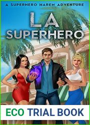 LA Superhero: A Superhero Harem Adventure