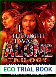 I Thought I Was Alone Trilogy