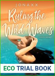 Ruling the Wild Waves (Costa Leona, #7)