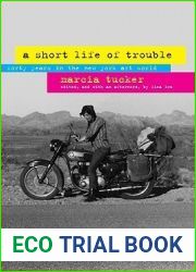 A Short Life of Trouble: Forty Years in the New York Art World
