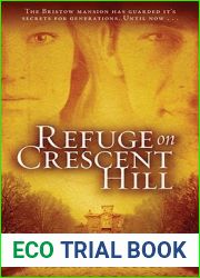 Refuge on Crescent Hill: A Novel