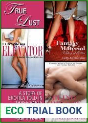 True Lust: A Story of Erotica Told in Three Parts