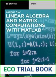 Linear Algebra and Matrix Computations with MATLAB(R) (De Gruyter STEM)