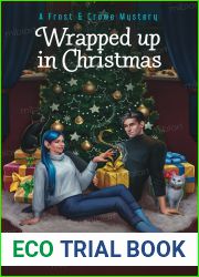 Wrapped up in Christmas (Frost and Crowe Mystery, #2)