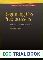 Beginning CSS Preprocessors: With SASS, Compass.js and Less.js