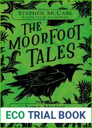 The Moorfoot Tales: Lost Myths from Scotland: Celtic Myths and Legends