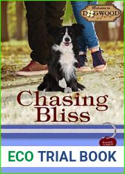 Chasing Bliss (Dogwood #1)