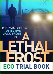 A Lethal Frost: DI Jack Frost series 5 (DI Jack Frost Prequel)