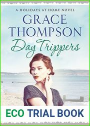 Day Trippers (A Holidays at Home Saga #4)